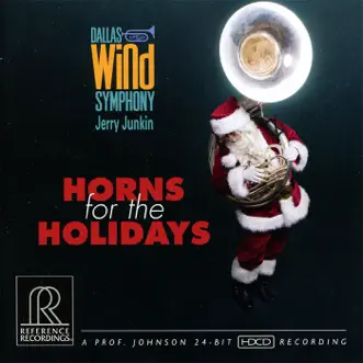 Horns for the Holidays by Dallas Wind Symphony & Jerry Junkin album reviews, ratings, credits