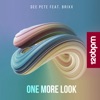 One More Look (feat. Brixx) - Single