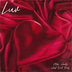 Luv - EP by Mike Hardy & West End Tricks album reviews, ratings, credits
