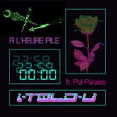 À L'heure Pile (feat. Pol Paraíso) artwork