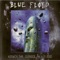 Shine On You Crazy Diamond - Blue Floyd lyrics