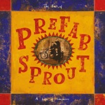 Prefab Sprout - The King of Rock 'N' Roll