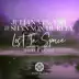 Lost in Space (Sadege Chill out Remix) - Single album cover