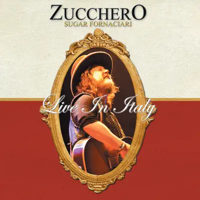 Live In Italy - Zucchero