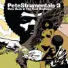 PeteStrumentals 3 (feat. The Soul Brothers) album lyrics, reviews, download