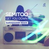 Get You Down (Earsquaker Remix) [Remixes] - Single