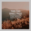 This Too Shall Pass - Single