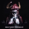 Heavy Body Synthwave - EP