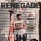 Renegade (feat. Anthony Vincent) - Zach Haywood lyrics