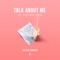 Talk About Me (feat. Victoria Zaro) - Justin Caruso lyrics