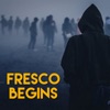 Fresco Begins - Single