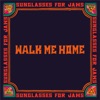 Walk Me Home - Single