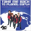 Take Me Back to Planet Earth - Single, 2020
