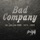 Bad Company - Silver, Blue & Gold (2017 Remaster)