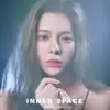 INNER SPACE - EP album lyrics, reviews, download