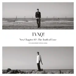 New Chapter #2 : The Truth of Love - 15th Anniversary Special Album - TVXQ New Chapter #2 : The Truth of Love - 15th Anniversary Special Album - TVXQ