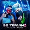 Se Terminó (feat. Kodigo) by Lit Killah iTunes Track 1