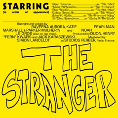 The Stranger (feat. Sachi, Dan Reeder, Tobias Jesso Jr., John C. Reilly, Becky and the Birds) - Single