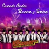 Los Huracanes del Norte - Cuando Andes Buena y Sana