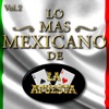 Lo Más Mexicano de la Apuesta, Vol. 2 - EP