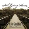 Still Going Home album lyrics, reviews, download