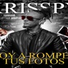 Krisspy - Voy A Romper Tus Fotos