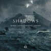 Shadows - Single