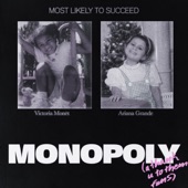 MONOPOLY by Ariana Grande, Victoria Monet