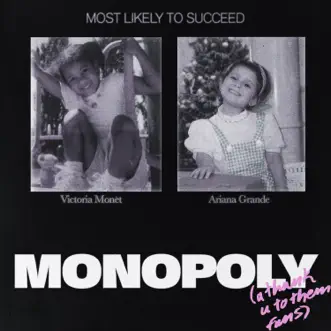 MONOPOLY - Single by Ariana Grande & Victoria Monét album reviews, ratings, credits