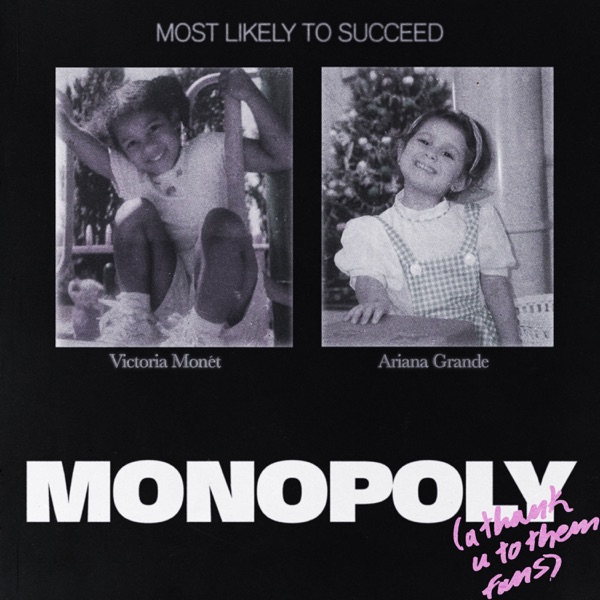 MONOPOLY - Single - Ariana Grande & Victoria Monét