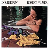 Robert Palmer - Every Kinda People