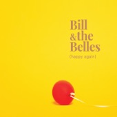 Bill and the Belles - Get Up and Give It One More Try