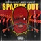 Spazzin' Out (feat. Pronto Spazzout) - Meechie Doe lyrics