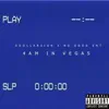 4 AM IN VEGAS (feat. NO GOOD ENT) - Single album lyrics, reviews, download