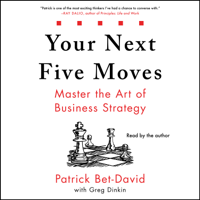 Patrick Bet-David - Your Next Five Moves (Unabridged) artwork