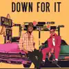 Stream & download Down For It (JD Walker Version) [feat. T.I.] - Single