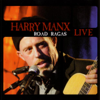 Road Ragas (Live) - Harry Manx