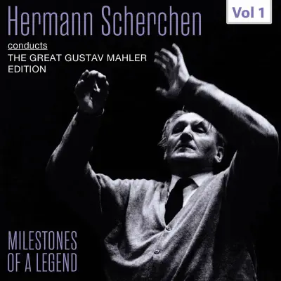 Milestones of a Legend: Hermann Scherchen, Vol. 1 - Royal Philharmonic Orchestra