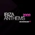 Ibiza Anthems 2009 album cover