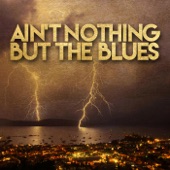 Ain't Nothing but the Blues artwork