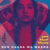 Ben Haana Wa Maana by DAM