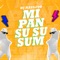 Mi Pan Su Su Summ artwork