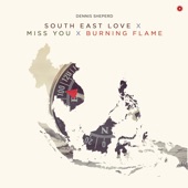 South East Love X Miss You X Burning Flame - EP artwork