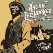 Archie Lee Hooker and The Coast To Coast Blues Band - I Miss You Mama