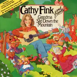 Grandma Slid Down the Mountain - Cathy Fink Grandma Slid Down the Mountain - Cathy Fink