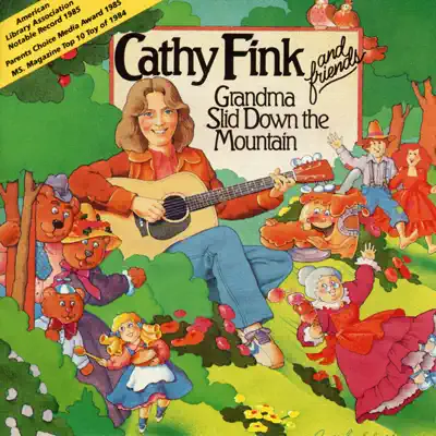 Grandma Slid Down the Mountain - Cathy Fink Grandma Slid Down the Mountain - Cathy Fink