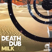 Death by Dub - Milk Dub (Dub)