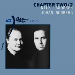 Chapter Two/2 by Nils Landgren & Johan Norberg album reviews, ratings, credits