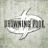 Drowning Pool album lyrics, reviews, download