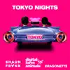 Tokyo Nights - Single album lyrics, reviews, download